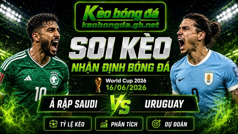 Đội hình dự kiến trước trận Ả Rập Saudi và Uruguay Đội hình dự kiến trước trận Ả Rập Saudi và Uruguay
