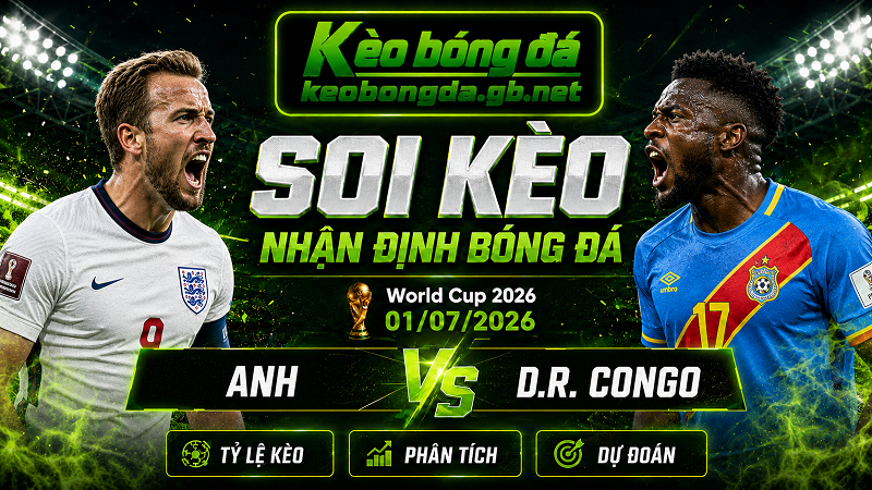 Đội hình dự kiến trước trận Anh và D.R. Congo Đội hình dự kiến trước trận Anh và D.R. Congo