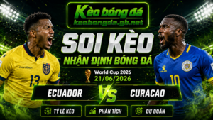 Đội hình dự kiến trước trận Ecuador và Curacao