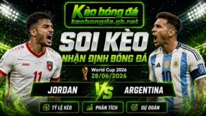 Đội hình dự kiến trước trận Jordan và Argentina