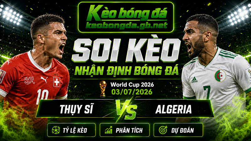Đội hình dự kiến trước trận Thụy Sĩ và Algeria Đội hình dự kiến trước trận Thụy Sĩ và Algeria