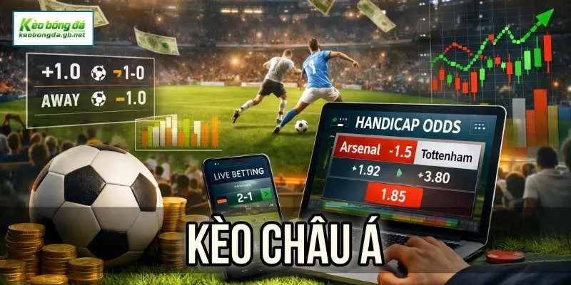 Giải mã kèo châu Á là gì