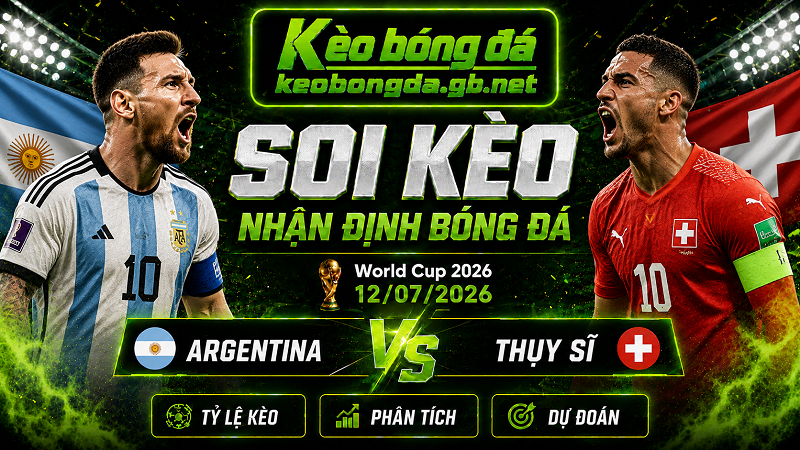 Đội hình dự kiến trước trận Argentina và Thụy Sĩ Đội hình dự kiến trước trận Argentina và Thụy Sĩ