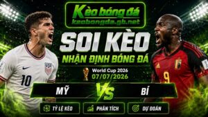 Đội hình dự kiến trước trận  Mỹ và Bỉ